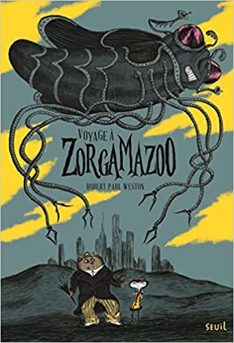 Voyage à Zorgamazoo (Fiction)