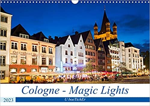 Cologne - Magic Lights (Wall Calendar 2023 DIN A3 Landscape): Cologne - In the glamour of the blue hour (Monthly calendar, 14 pages )