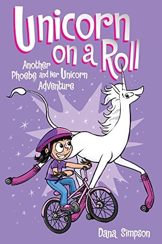 ダウンロード  Unicorn on a Roll (Phoebe and Her Unicorn Series Book 2): Another Phoebe and Her Unicorn Adventure (English Edition) 本