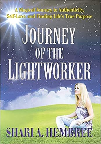 تحميل Journey of the Lightworker: A Magical Journey to Authenticity, Self-Love, and Finding Life&#39;s True Purpose