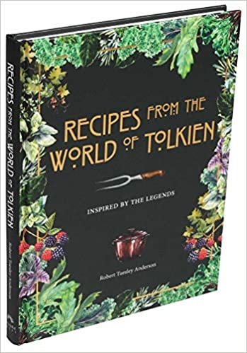 ダウンロード  Recipes from the World of Tolkien: Inspired by the Legends 本