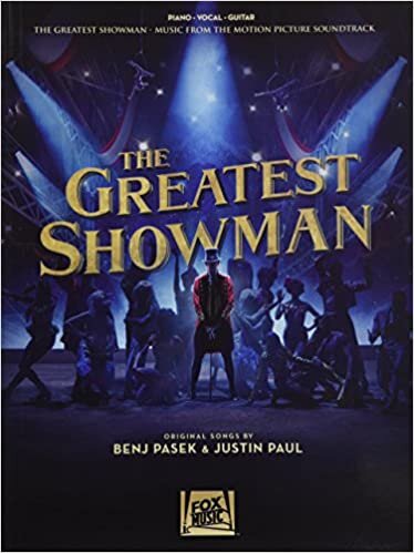 The Greatest Showman: Music from the Motion Picture Soundtrack for Piano-Vocal-Guitar