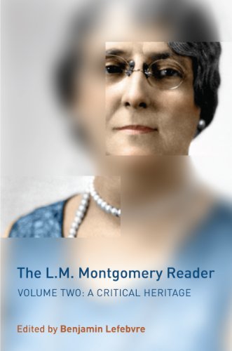 ダウンロード  The L.M. Montgomery Reader: Volume Two: A Critical Heritage (English Edition) 本
