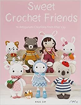 اقرأ Sweet Crochet Friends: 16 Amigurumi Creations from Khuc Cay الكتاب الاليكتروني 