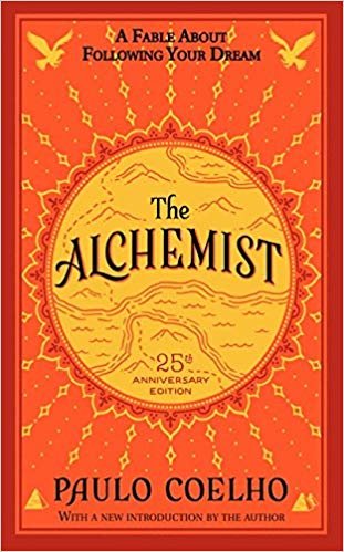 The Alchemist 25th Anniversary: A fable حوالي التالية حلمك