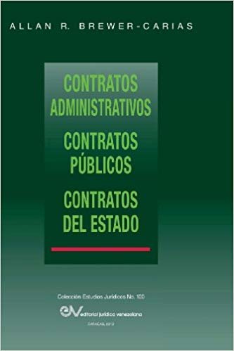 Contratos Administrativos. Contratos Publicos.Contratos del Estado