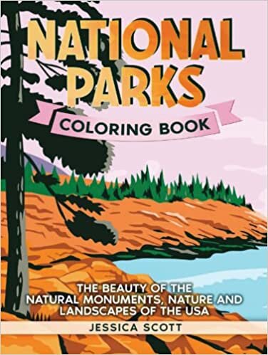تحميل National Parks Coloring Book: The Beauty of the Natural Monuments, Nature and Landscapes of the USA