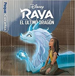 اقرأ Raya y el último dragón. Pequecuentos الكتاب الاليكتروني 