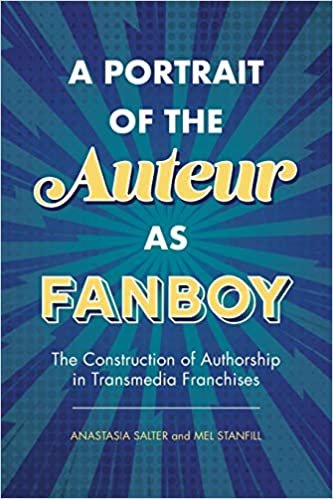 indir A Portrait of the Auteur As Fanboy: The Construction of Authorship in Transmedia Franchises