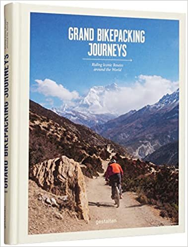 Grand Bicycle Journeys: Touring the World's Most Iconic Cycling Routes