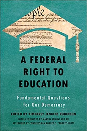 تحميل A Federal Right to Education: Fundamental Questions for Our Democracy