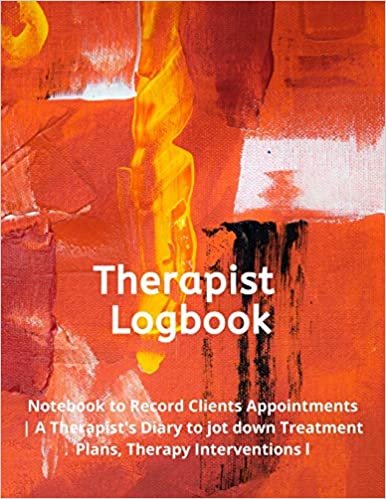 تحميل Therapist Logbook: Logbook for Counselors - Notebook to Record Clients Appointments - A Therapist&#39;s Diary to jot down Treatment Plans, Therapy Interventions l