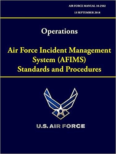 Operations - Air Force Incident Management System (AFIMS) Standards and Procedures (Air Force Manual 10-2502) indir