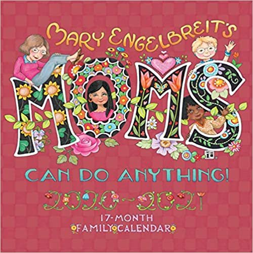 ダウンロード  Mary Engelbreit Moms Can Do Anything! 17-Month 2020-2021 Family Wall Calendar 本
