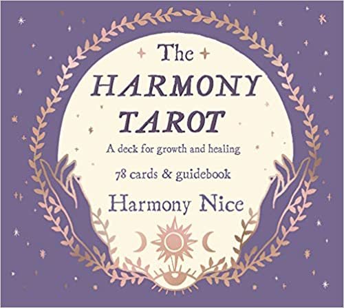 The Harmony Tarot: A deck for growth and healing ダウンロード
