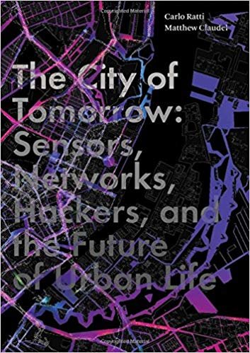 The City Of Tomorrow: المستشعرات ، شبكات ، hackers ، و The future من الحضرية (The future سلسلة)