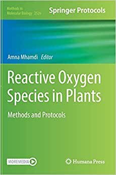تحميل Reactive Oxygen Species in Plants: Methods and Protocols