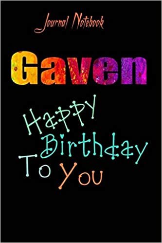 اقرأ Gaven: Happy Birthday To you Sheet 9x6 Inches 120 Pages with bleed - A Great Happy birthday Gift الكتاب الاليكتروني 