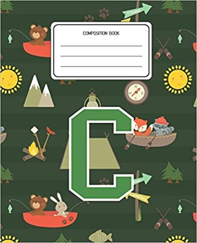 Composition Book C: Camping Pattern Composition Book Letter C Personalized Lined Wide Rule Notebook for Boys Kids Back to School Preschool Kindergarten and Elementary Grades K-2 indir