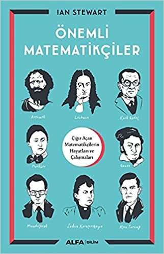 Önemli Matematikçiler: Çığır Açan Matematikçilerin Hayatları ve Çalışmaları indir
