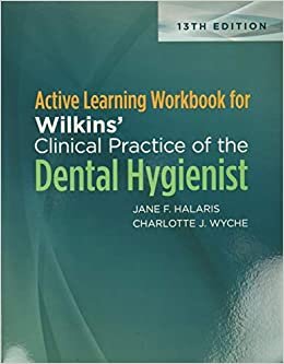 indir Active Learning Workbook for Wilkins&#39; Clinical Practice of the Dental Hygienist