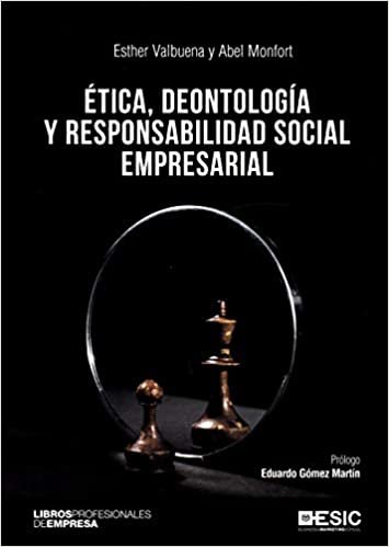 Ética, deontología y responsabilidad social empresarial. indir