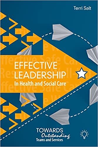 تحميل Effective Leadership in Health and Social Care: Towards Outstanding Teams and Services