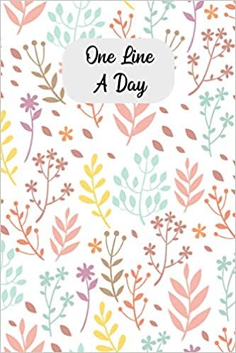 One Line a Day Journal: Five Years Of Memories| Daily Record of Baby's First Year| Journal for Dad and Mom| Floral Cover Design indir
