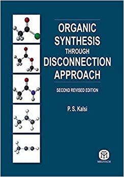 P.S. Kalsi Organic Synthesis Through Disconnection Approach By Kalsi, P.S. تكوين تحميل مجانا P.S. Kalsi تكوين
