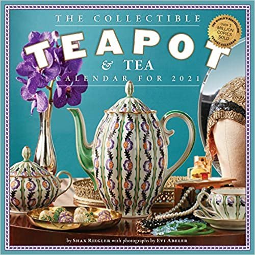 The Collectible Teapot & Tea 2021 Calendar