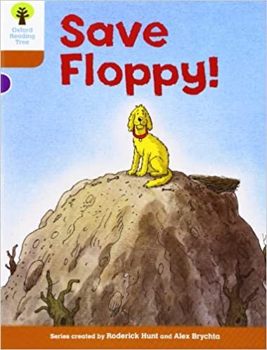 ダウンロード  Oxford Reading Tree: Level 8: More Stories: Save Floppy! (Biff, Chip and Kipper Stories) 本