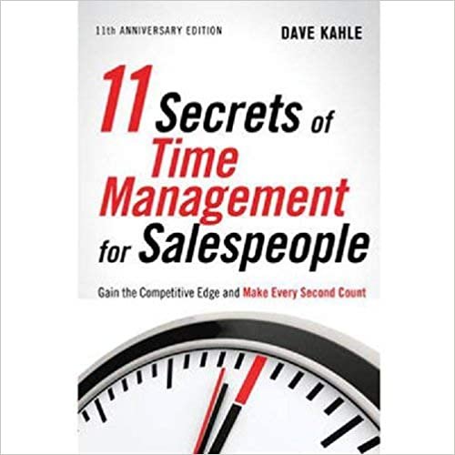 Dave Kahle 11‎ Secrets of Time Management for Salespeople, ‎11‎th Anniversary Edition تكوين تحميل مجانا Dave Kahle تكوين