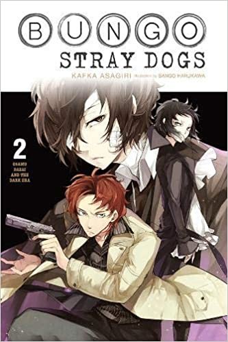 ダウンロード  Bungo Stray Dogs, Vol. 2 (light novel): Osamu Dazai and the Dark Era (Bungo Stray Dogs (light novel), 2) 本