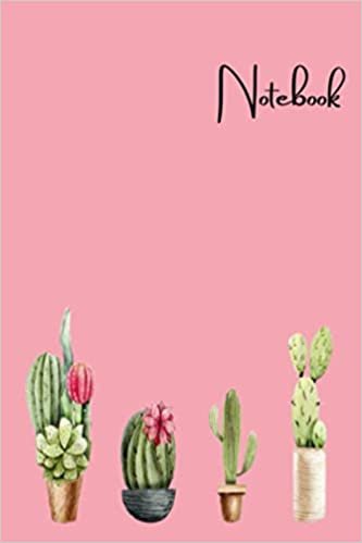 Notebook: Cactus Gift: Awesome Cactus Notebook, cactus gifts for women, cactus gifts for kids, cactus birthday ... gift, thank you gift, cactus graduation gift