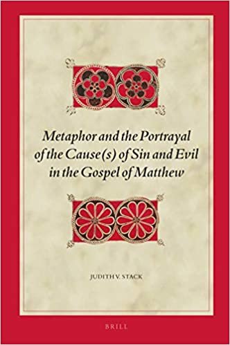 indir Metaphor and the Portrayal of the Cause(s) of Sin and Evil in the Gospel of Matthew (Biblical Interpretation)