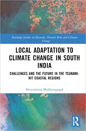 تحميل Local Adaptation to Climate Change in South India: Challenges and the Future in the Tsunami-hit Coastal Regions
