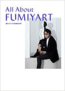 All About FUMIYART 藤井フミヤの想像新世界 ダウンロード