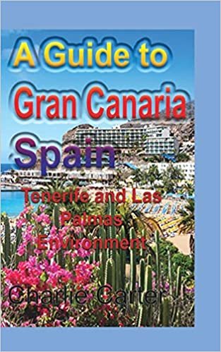 A Guide to Gran Canaria Spain indir