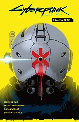 ダウンロード  Cyberpunk 2077 Volume 1: Trauma Team (English Edition) 本