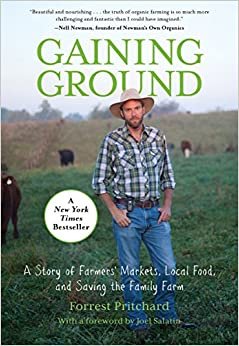 ダウンロード  Gaining Ground: A Story of Farmers' Markets, Local Food, and Saving the Family Farm 本