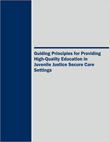 Guiding Principles for Providing High-Quality Education in Juvenile Justice Secure Care Settings indir