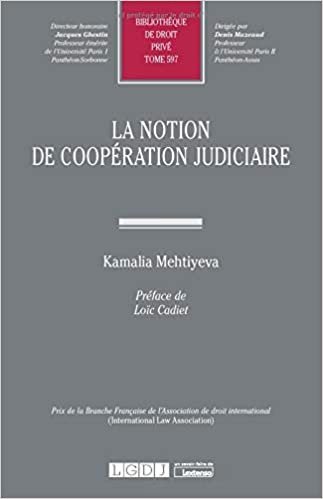 La notion de coopération judiciaire (Tome 597) (Thèses) indir