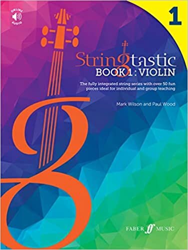 Stringtastic Book 1 -- Violin: The fully integrated string series with over 50 fun pieces ideal for individual and group teaching