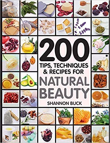تحميل 200 Tips, Techniques, and Recipes for Natural Beauty