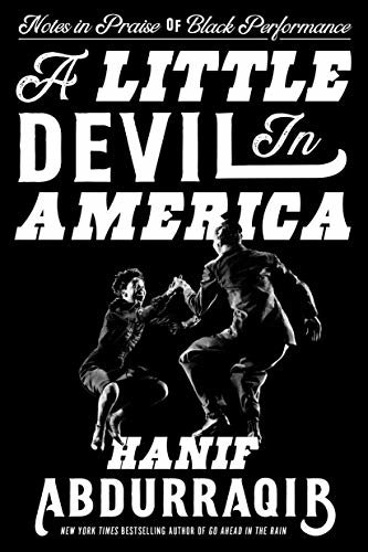 ダウンロード  A Little Devil in America: Notes in Praise of Black Performance (English Edition) 本