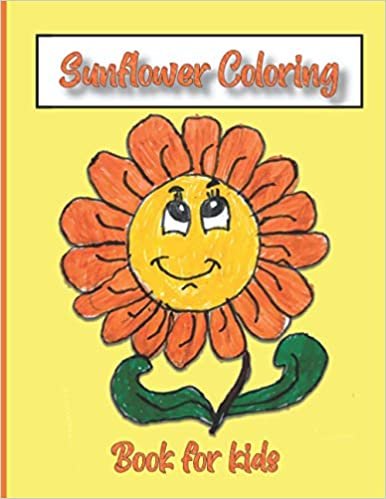 indir Sunflower Coloring Book For Kids: Sun flower Coloring page For Kids 4-8 Large Size , Cool &amp; Unique Gift Idea for Girls and boy