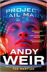 Project Hail Mary: From the bestselling author of The Martian ダウンロード