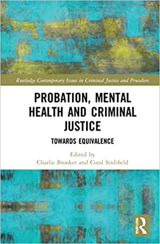 تحميل Probation, Mental Health and Criminal Justice: Towards Equivalence