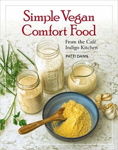 اقرأ Simple Vegan Comfort Food: From the Cafe Indigo Kitchen الكتاب الاليكتروني 