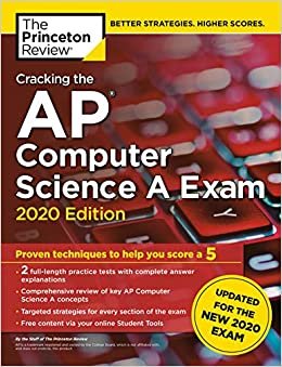 Cracking the AP Computer Science A Exam, 2020 Edition